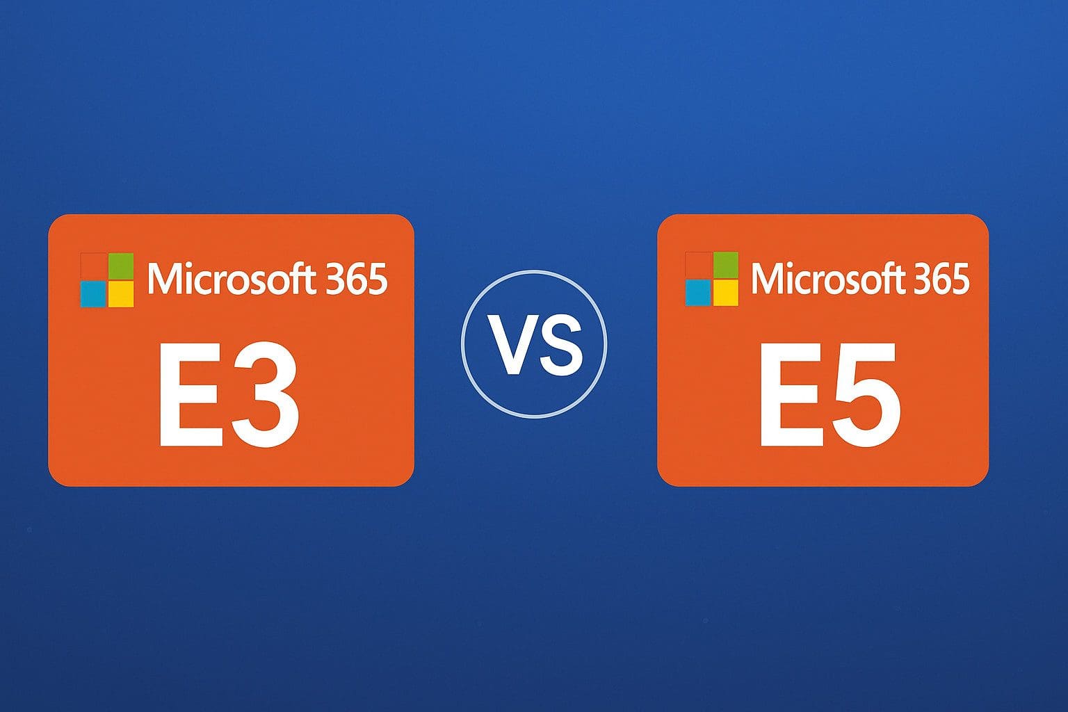 Microsoft 365 E3 Vs E5
